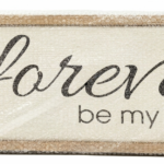 White 60cm wooden wall plaque with "You Will Forever Be My Always" in elegant black script, Lagos, Nigeria